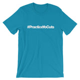 #PracticeYoCuts Tee